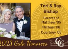 image of The 2023 Golden Gala Honorees, Teri & Ray Bishop, parents of Matthew, Class of 2005; Michael, Class of 2006; and Courtney, Class of 2008.